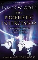 James Goll Prophetic Intercessor